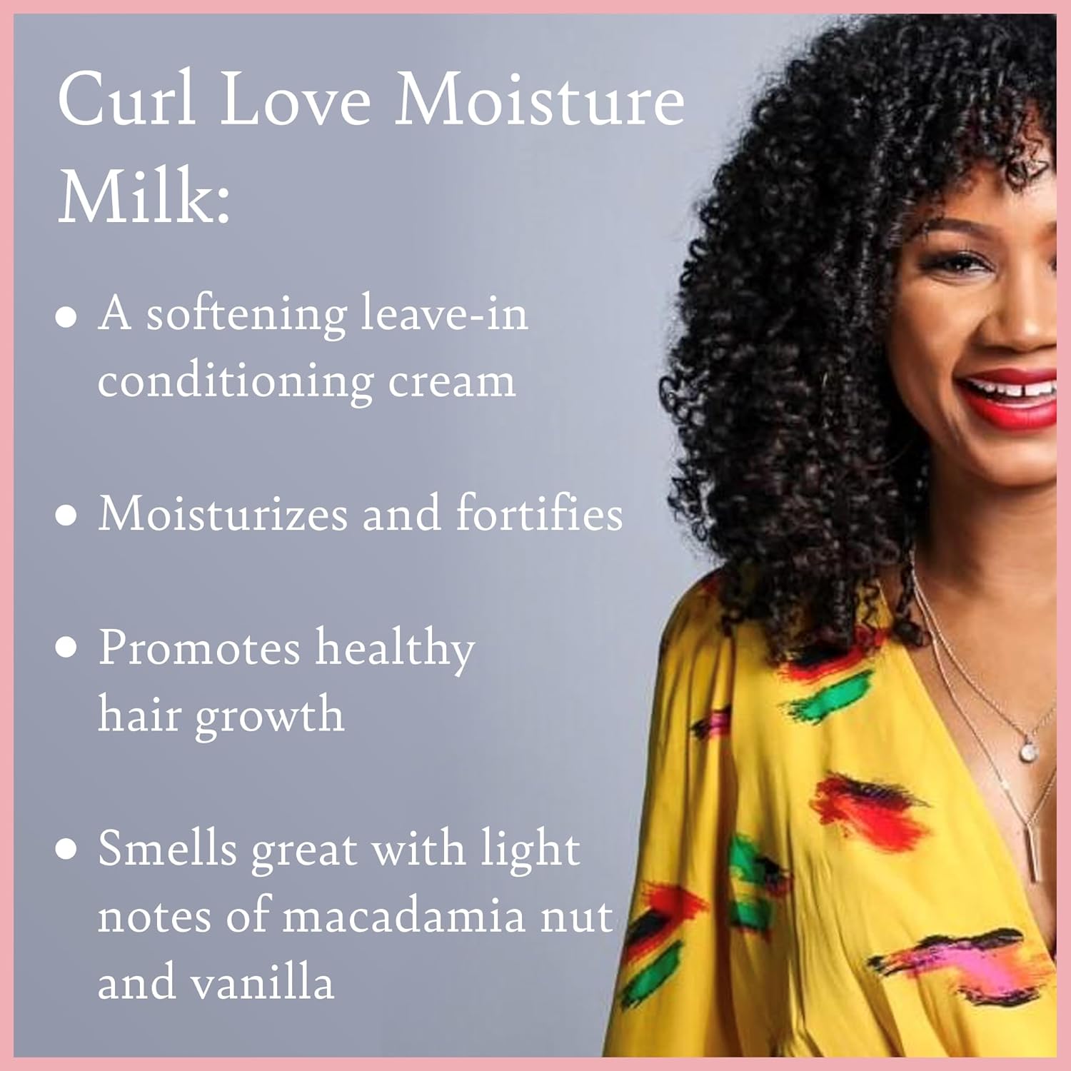 Curl Love Moisture Milk Leave-In Conditioner, with Rice Milk and Macadamia Oil to Soften